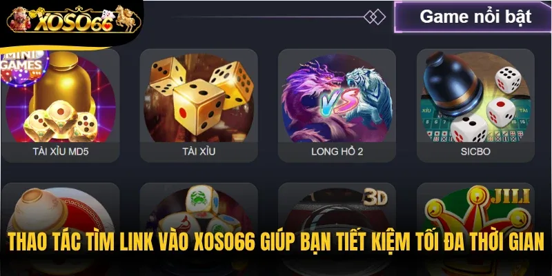 Thao tác tìm link vào Xoso66 giúp bạn tiết kiệm tối đa thời gian